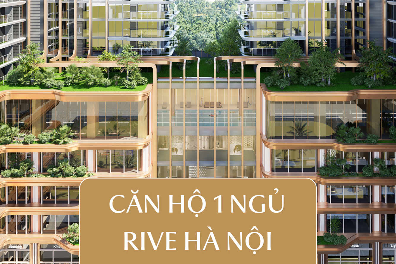 Căn Hộ 1 Ngủ Rivea Hà Nội - Giá Bán, Công Năng và Thiết Kế