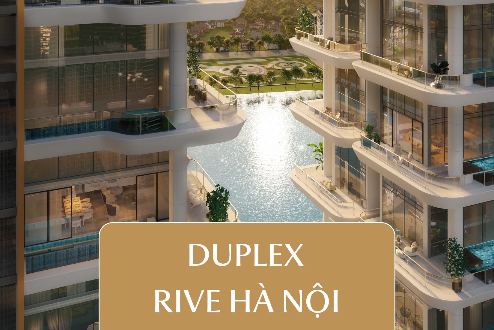 Căn Hộ Duplex Rivea Hà Nội - Biểu Tượng Sống Thượng Lưu