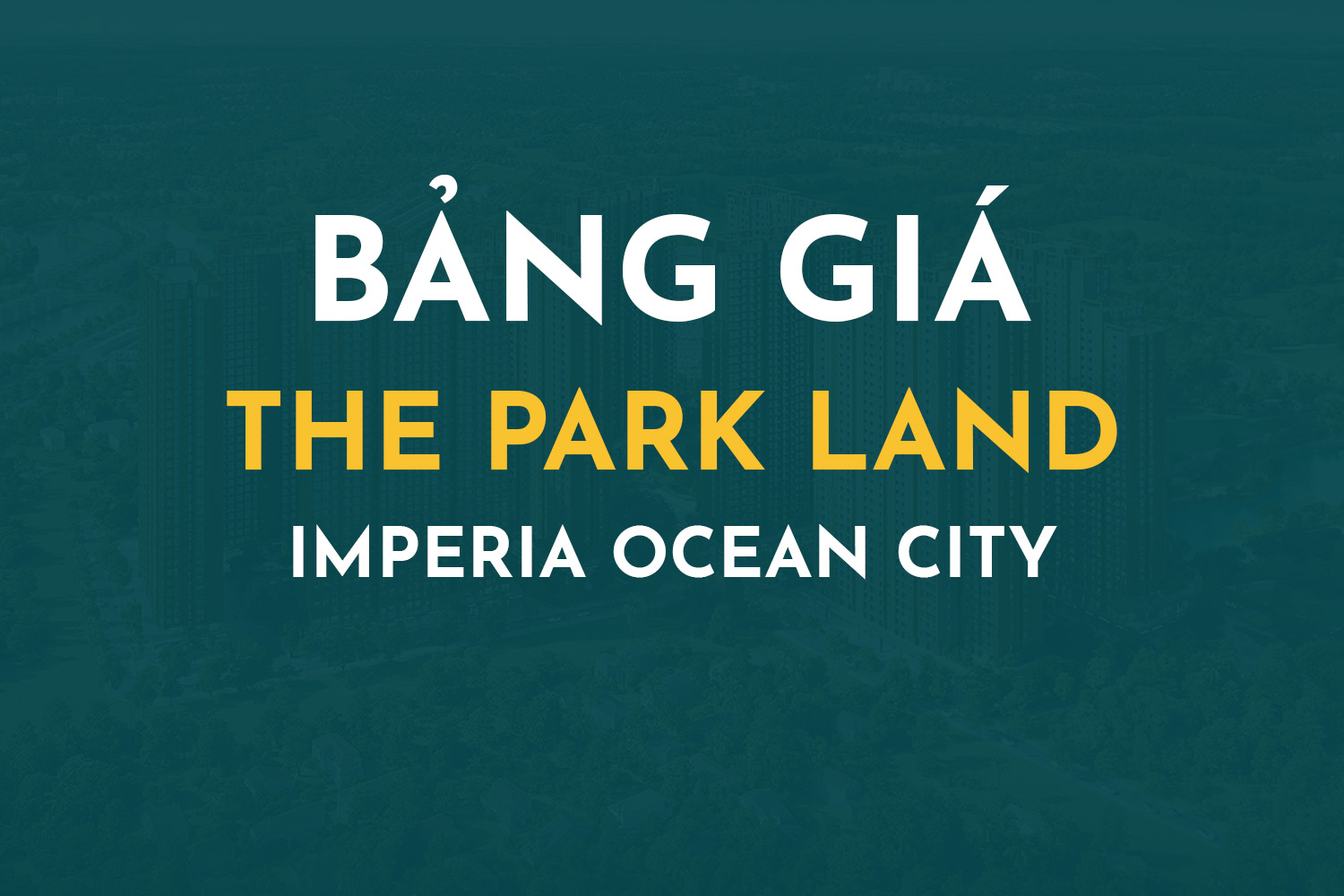 Giá bán The Parkland Imperia Ocean City