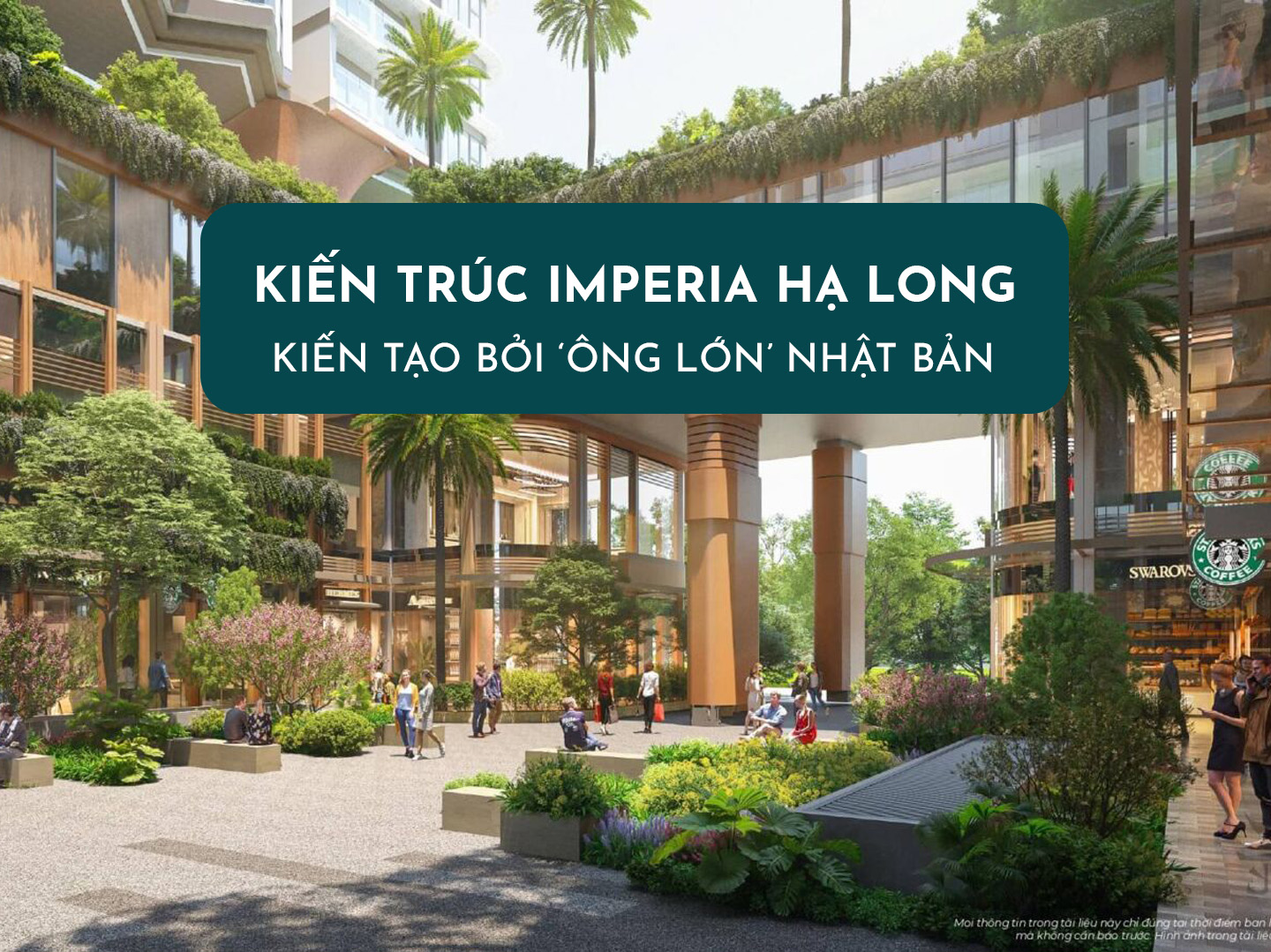 Imperia Holiday Hạ Long - Kiến Tạo Bởi 'Ông Lớn' Kiến Trúc Nhật Bản